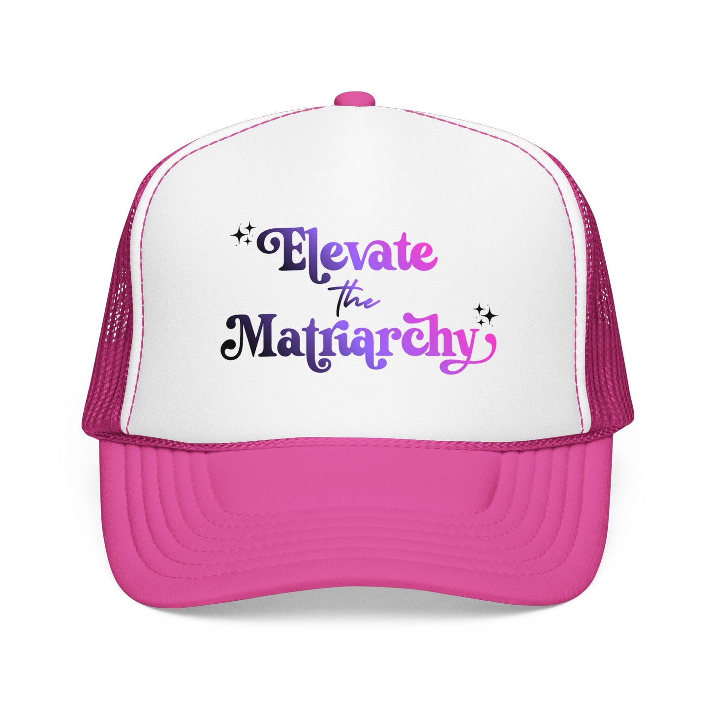 Elevate the Matriarchy Trucker Hat