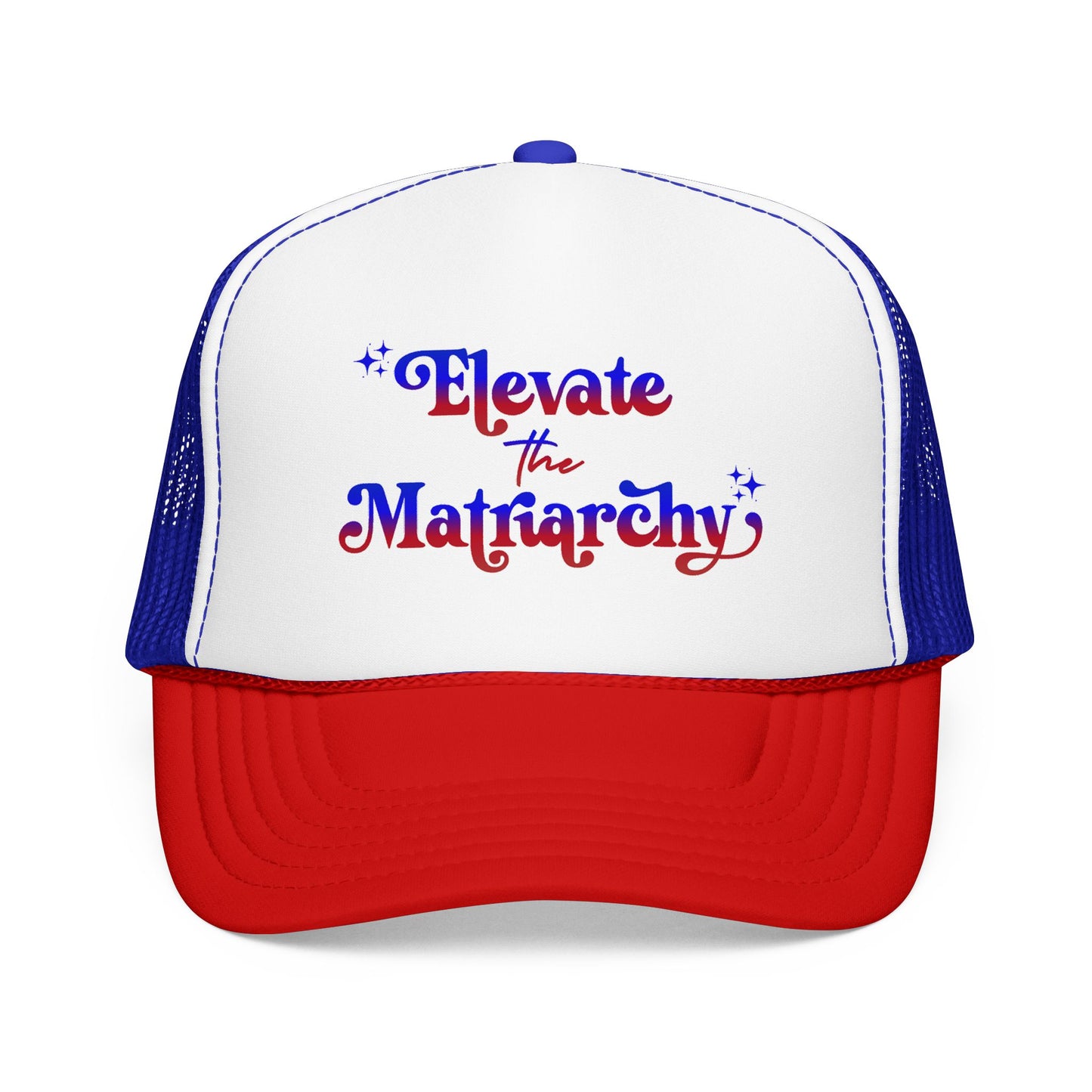 Elevate the Matriarchy Trucker Hat