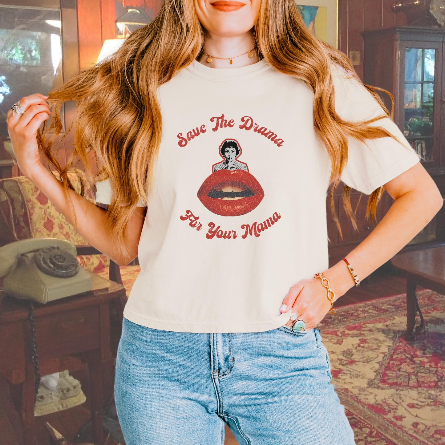 Save The Drama For Your Mama Shirt