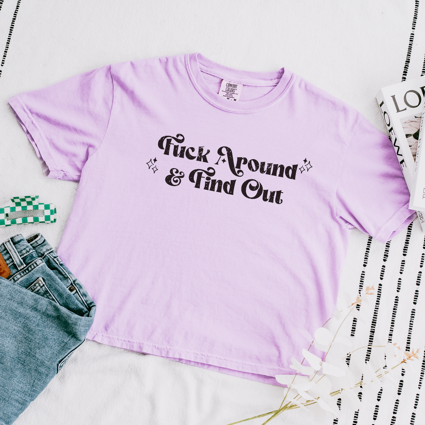 F*ck Around & Find Out Women's Tee