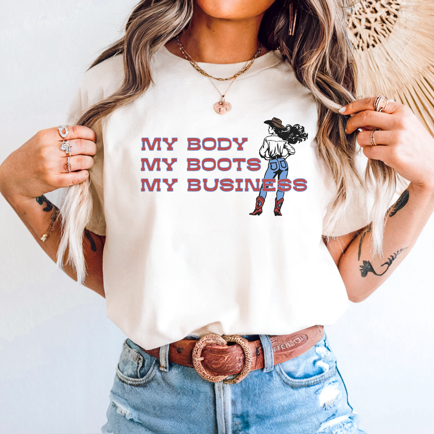 My Body My Boots My Business Cowgirl T-Shirt