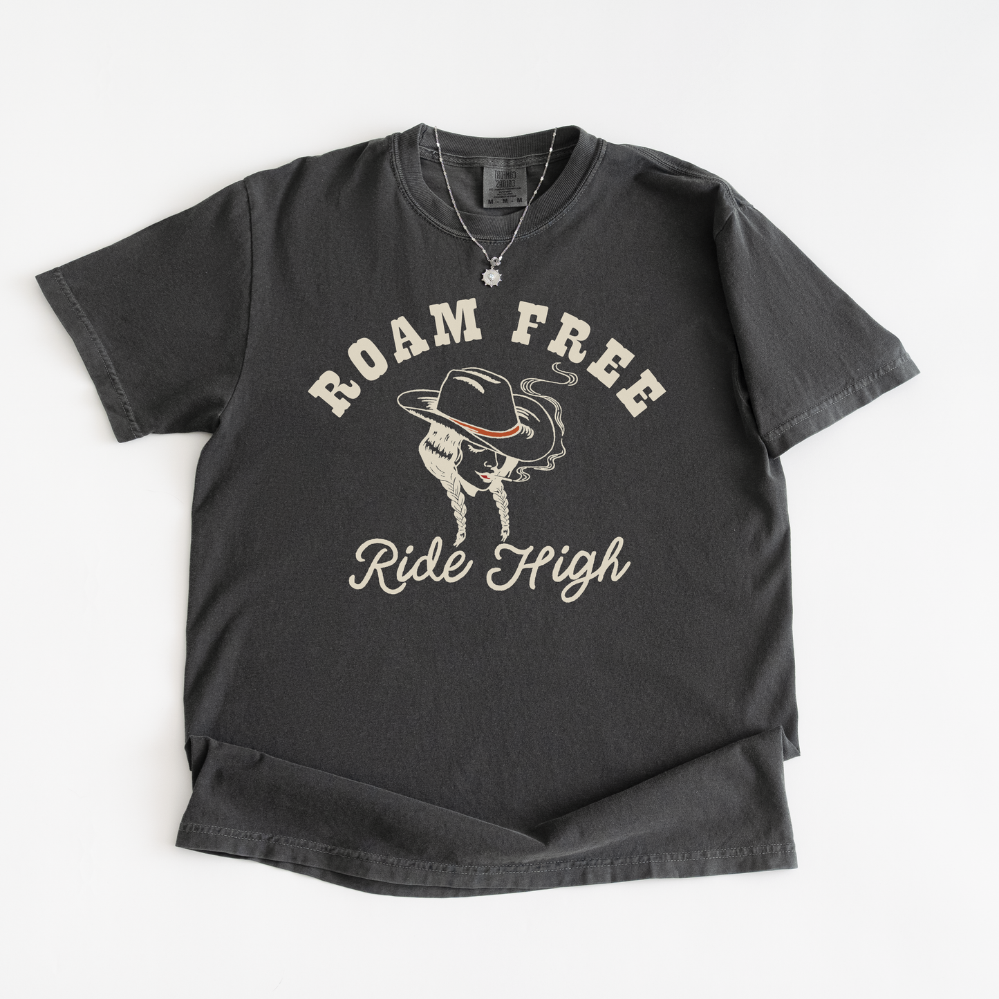 Roam Free Ride High Cowgirl Tee