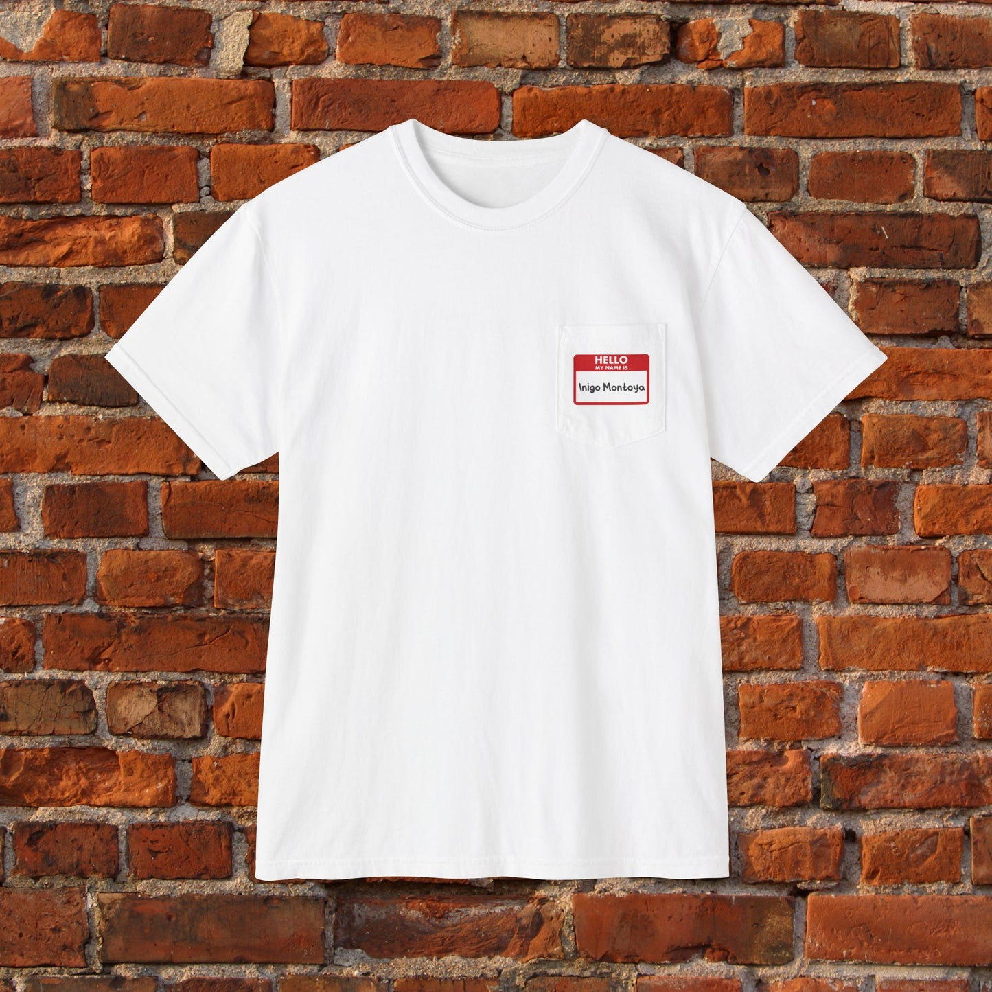 My Name Is Inigo Montoya Pocket Shirt | Princess Bride Tee