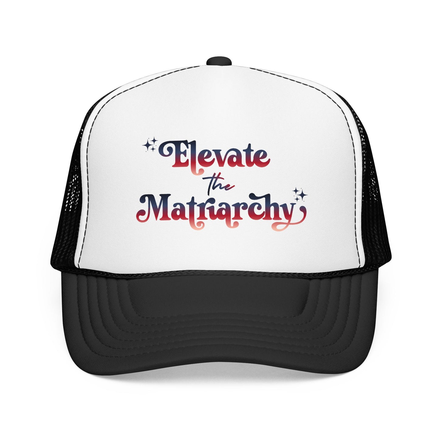 Elevate the Matriarchy Trucker Hat