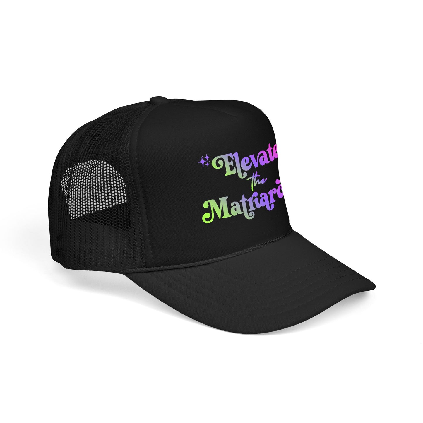 Elevate the Matriarchy Trucker Hat