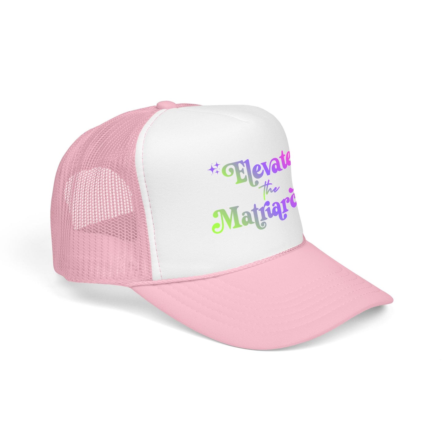Elevate the Matriarchy Trucker Hat